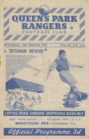 Spurs v Queens Park Rangers (12 Mar 1949) Programme