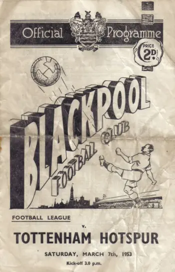 Spurs v Blackpool FC (07 Mar 1953) Programme