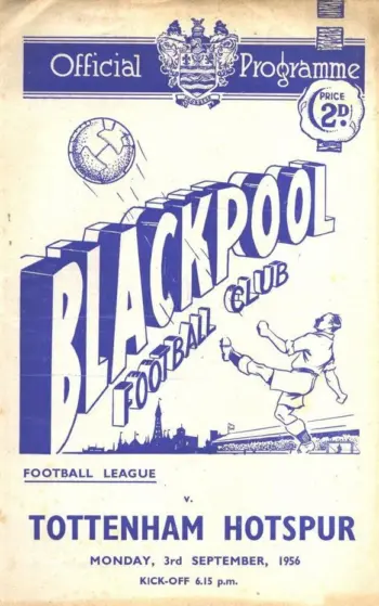 Spurs v Blackpool FC (03 Sep 1956) Programme