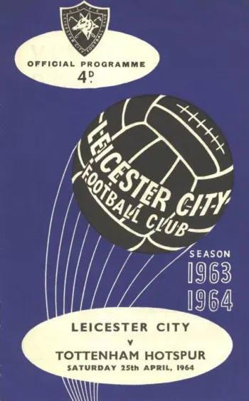 Spurs v Leicester City (25 Apr 1964) Programme