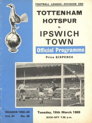 Spurs v Ipswich Town (18 Mar 1969) Programme