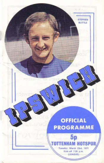Spurs v Ipswich Town (23 Mar 1971) Programme