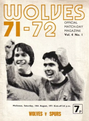 Spurs v Wolverhampton Wanderers (14 Aug 1971) Programme