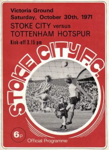 Spurs v Stoke City (30 Oct 1971) Programme