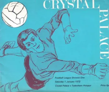 Spurs v Crystal Palace (01 Jan 1972) Programme