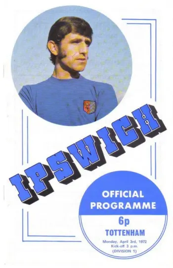 Spurs v Ipswich Town (03 Apr 1972) Programme