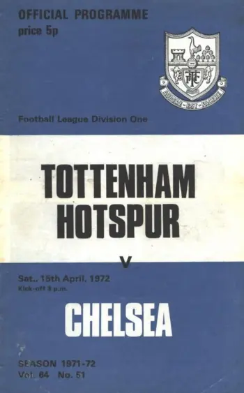 Spurs v Chelsea FC (15 Apr 1972) Programme