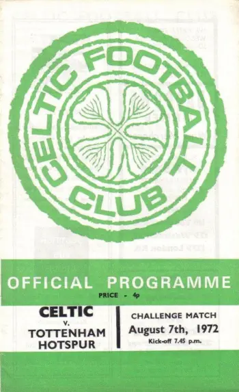 Spurs v Celtic FC (07 Aug 1972) Programme