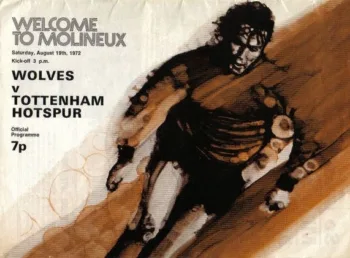 Spurs v Wolverhampton Wanderers (19 Aug 1972) Programme