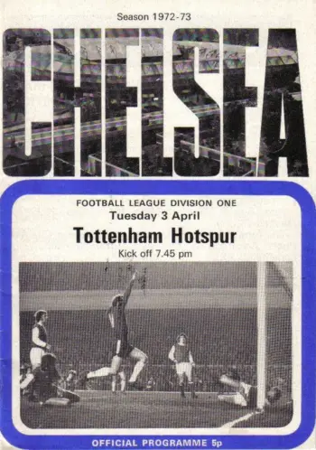 Spurs v Chelsea FC (03 Apr 1973) Programme