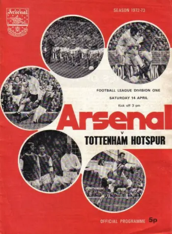 Spurs v Arsenal FC (14 Apr 1973) Programme