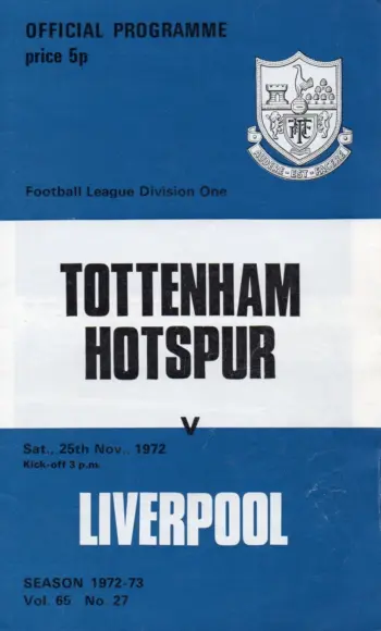 Spurs v Liverpool FC (25 Nov 1972) Programme