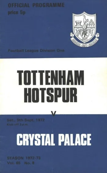 Spurs v Crystal Palace (09 Sep 1972) Programme