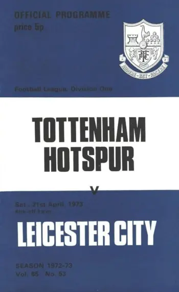 Spurs v Leicester City (21 Apr 1973) Programme