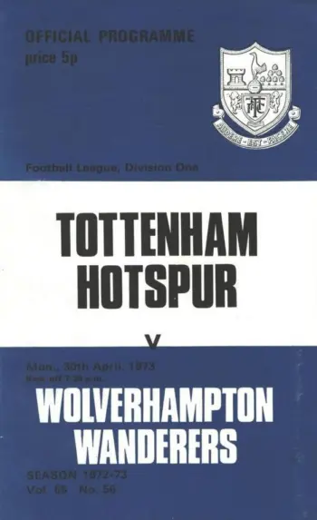 Spurs v Wolverhampton Wanderers (30 Apr 1973) Programme