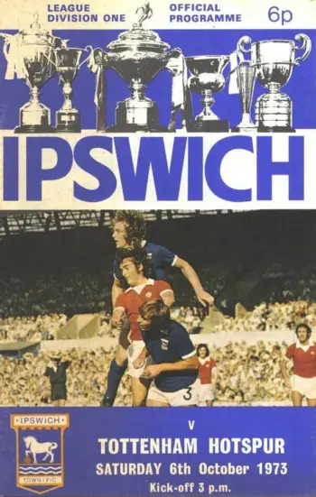 Spurs v Ipswich Town (06 Oct 1973) Programme