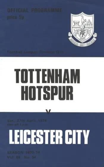 Spurs v Leicester City (27 Apr 1974) Programme