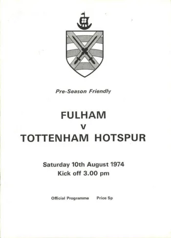 Spurs v Fulham FC (10 Aug 1974) Programme