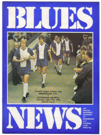 Spurs v Birmingham City (17 Apr 1976) Programme