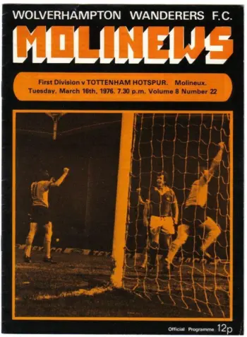 Spurs v Wolverhampton Wanderers (16 Mar 1976) Programme