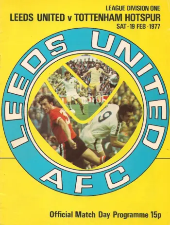 Spurs v Leeds United (19 Feb 1977) Programme