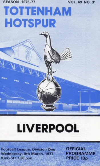 Spurs v Liverpool FC (09 Mar 1977) Programme