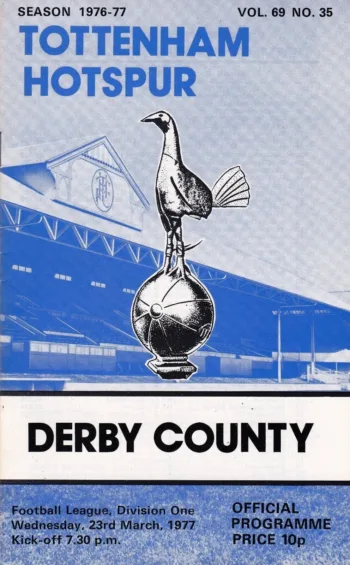 Spurs v Derby County (23 Mar 1977) Programme