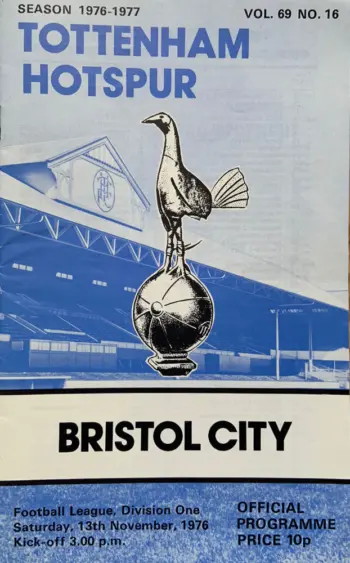 Spurs v Bristol City (13 Nov 1976) Programme