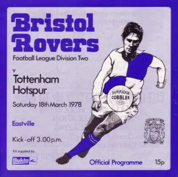 Spurs v Bristol Rovers (18 Mar 1978) Programme