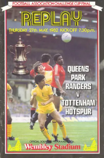 Spurs v Queens Park Rangers (27 May 1982) Programme