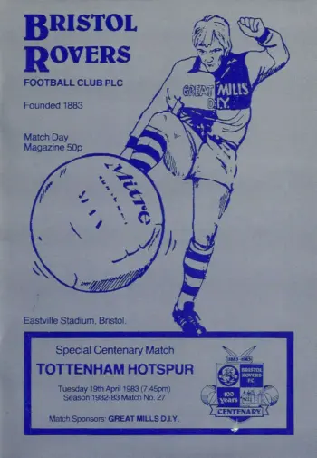 Spurs v Bristol Rovers (19 Apr 1983) Programme