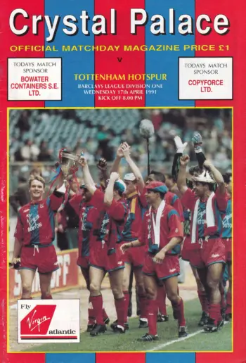 Spurs v Crystal Palace (17 Apr 1991) Programme
