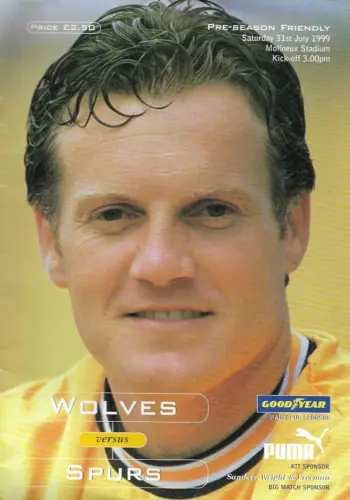 Spurs v Wolverhampton Wanderers (31 Jul 1999) Programme