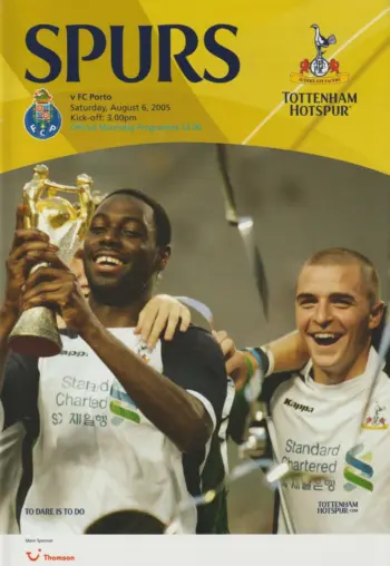 Spurs v FC Porto (06 Aug 2005) Programme