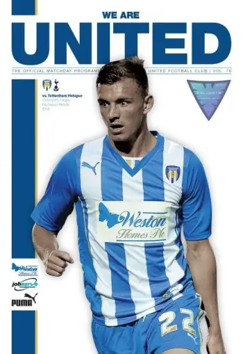 Spurs v Colchester United (19 Jul 2013) Programme