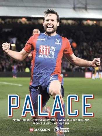 Spurs v Crystal Palace (26 Apr 2017) Programme