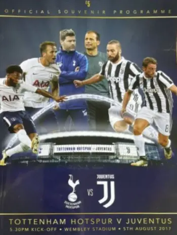 Spurs v Juventus (05 Aug 2017) Programme