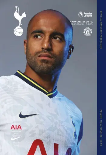 Spurs v Manchester United (11 Apr 2021) Programme