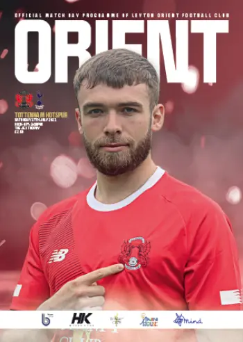 Spurs v Leyton Orient (17 Jul 2021) Programme