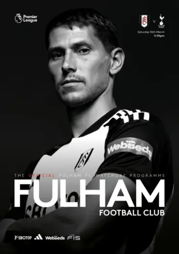 Spurs v Fulham FC (16 Mar 2024) Programme