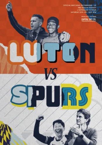 Spurs v Luton Town (26 Jul 2025) Programme